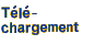 T�l�chargement
